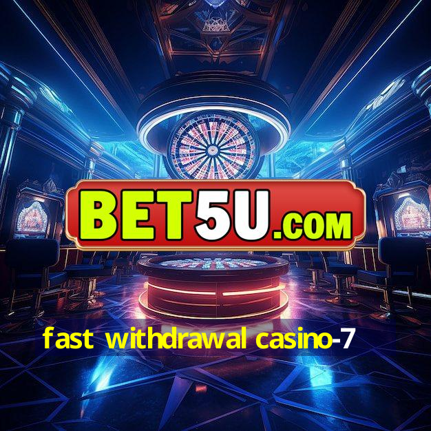 fast withdrawal casino